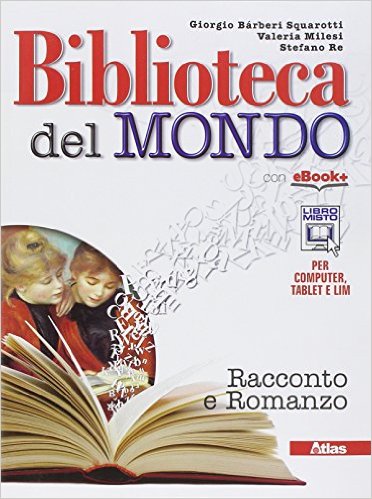 Biblioteca del mondo Racconto e romanzo